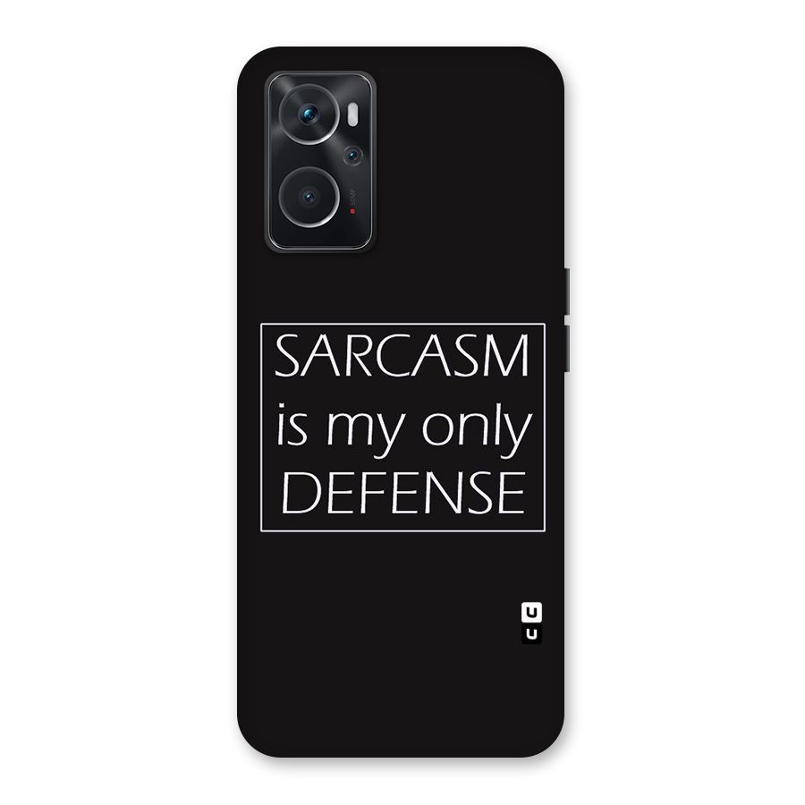 Sarcasm Defence Back Case for Oppo K10 4G