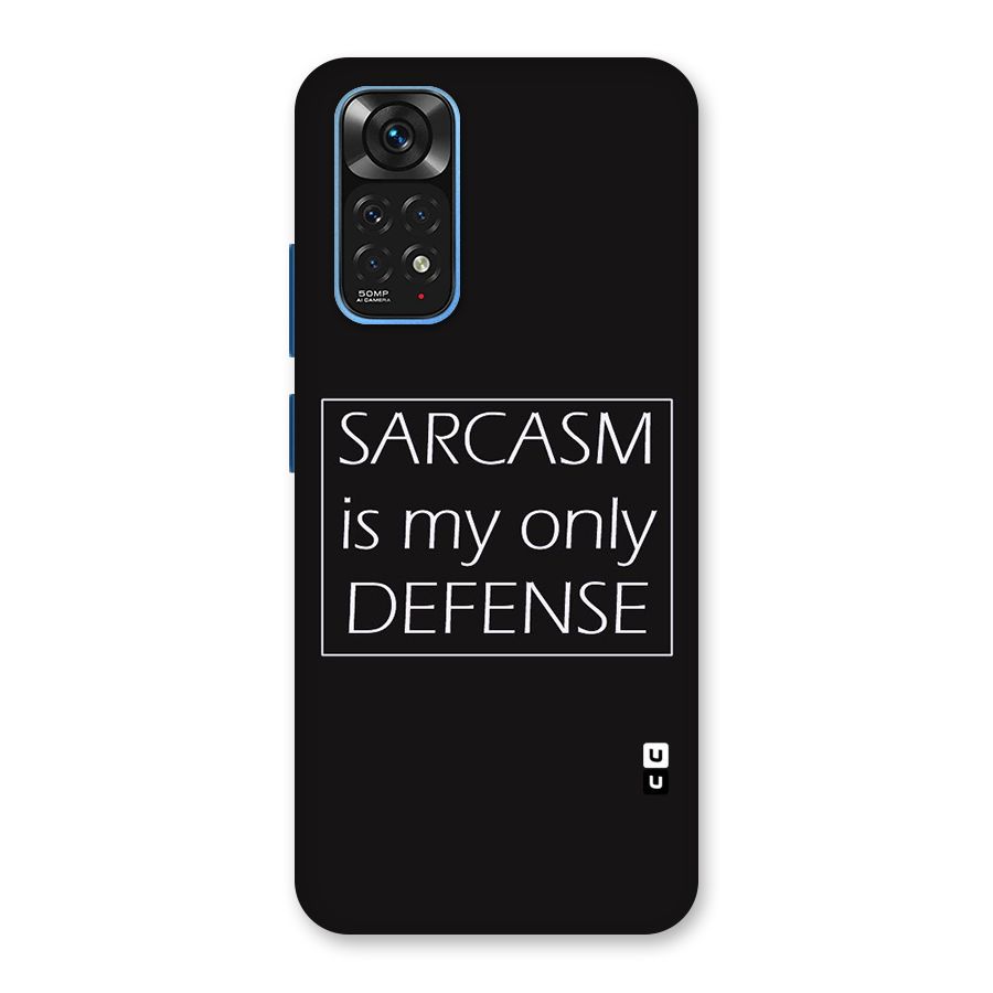 Sarcasm Defence Back Case for Redmi Note 11S