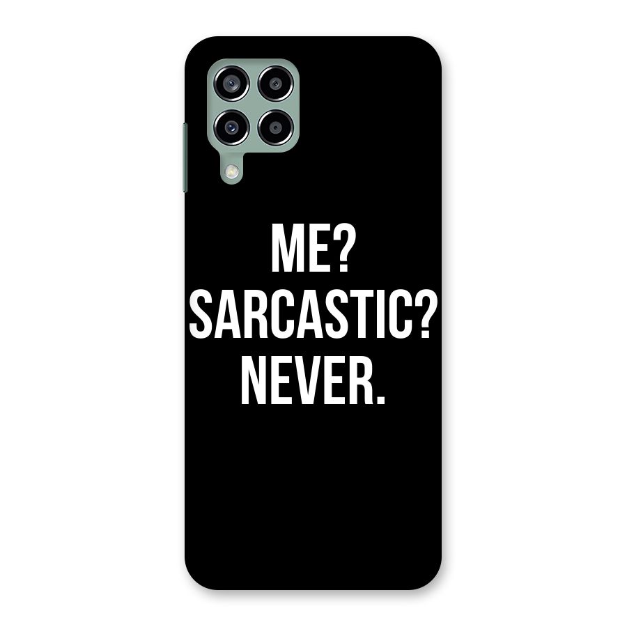 Sarcastic Quote Back Case for Galaxy M33