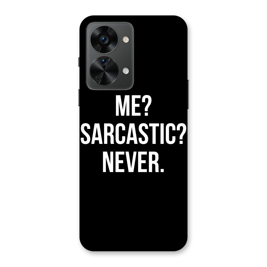 Sarcastic Quote Back Case for OnePlus Nord 2T