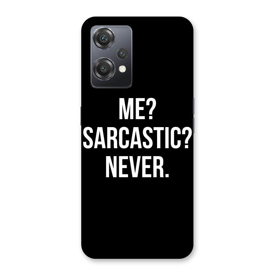 Sarcastic Quote Back Case for OnePlus Nord CE 2 Lite 5G