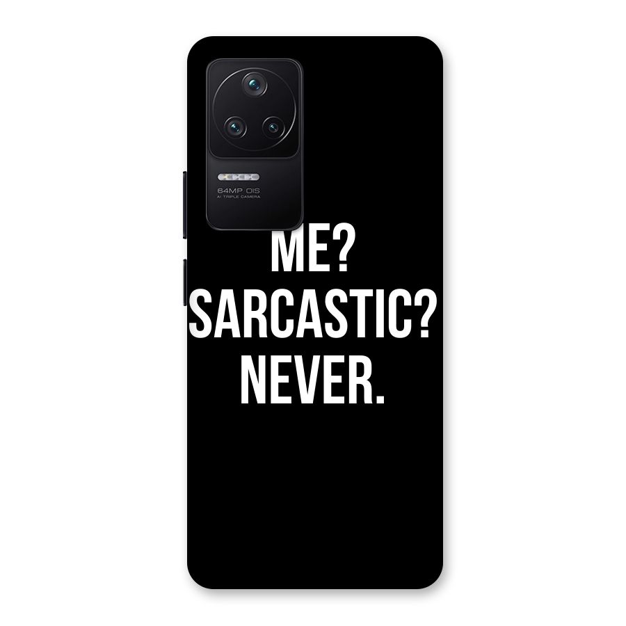 Sarcastic Quote Back Case for Poco F4 5G