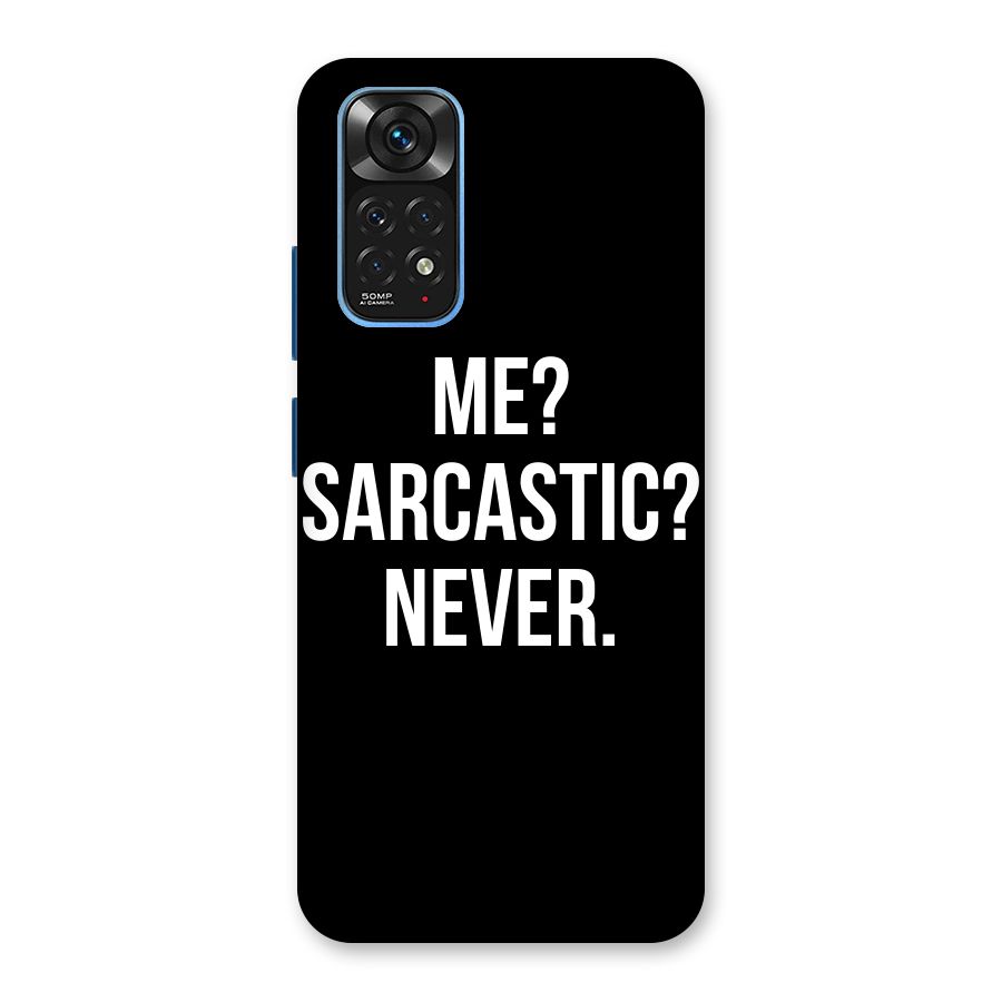 Sarcastic Quote Back Case for Redmi Note 11S
