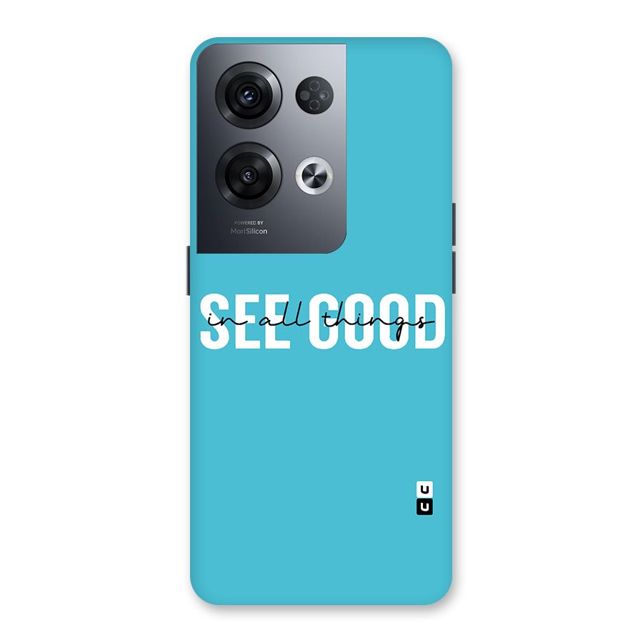 See Good in All Things Back Case for Oppo Reno8 Pro 5G