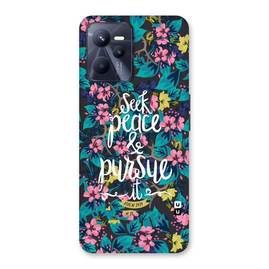 Seek Peace Back Case for Realme C35