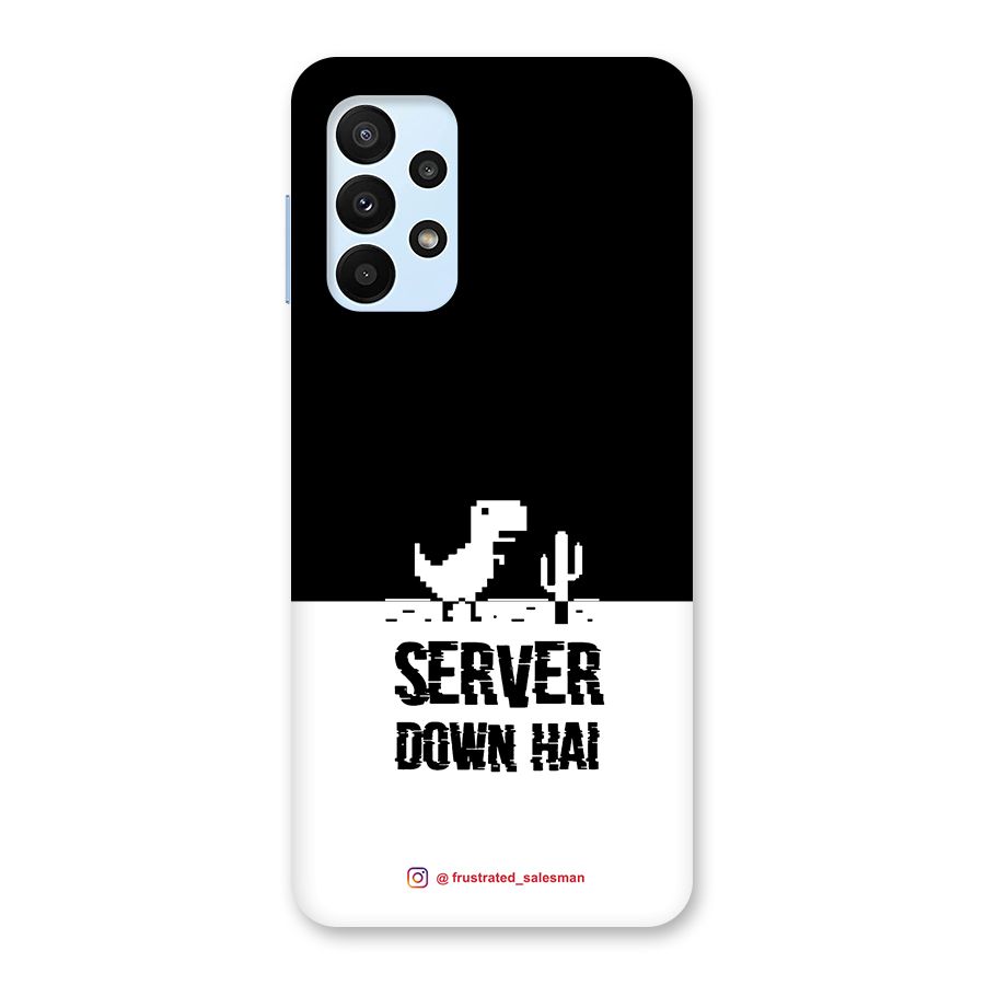 Server Down Hai Black Back Case for Galaxy A23