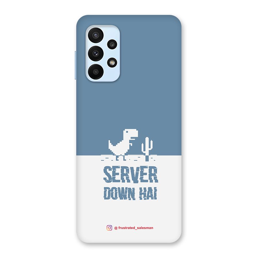 Server Down Hai SteelBlue Back Case for Galaxy A23