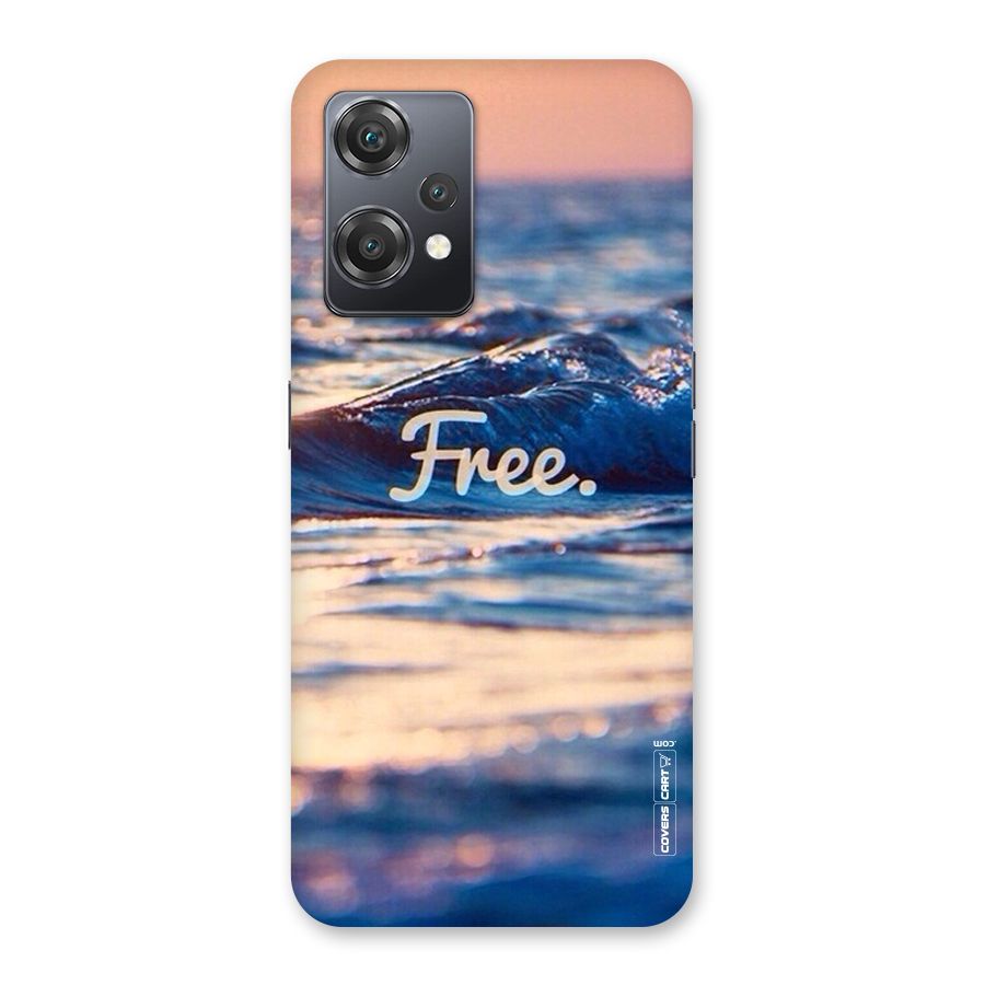 Set Yourself Free Back Case for OnePlus Nord CE 2 Lite 5G