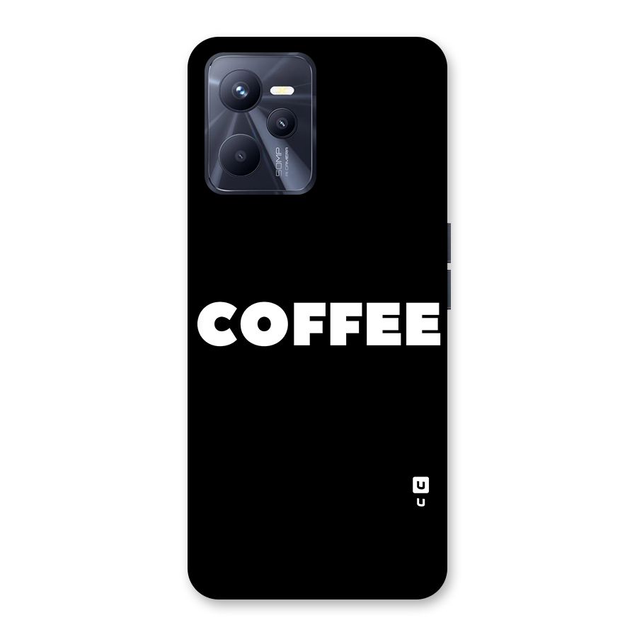Simple Coffee Back Case for Realme C35