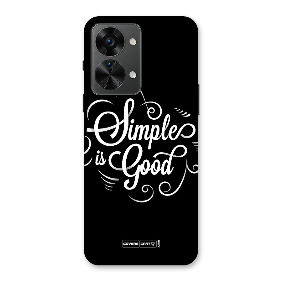 Simple is Good Back Case for OnePlus Nord 2T