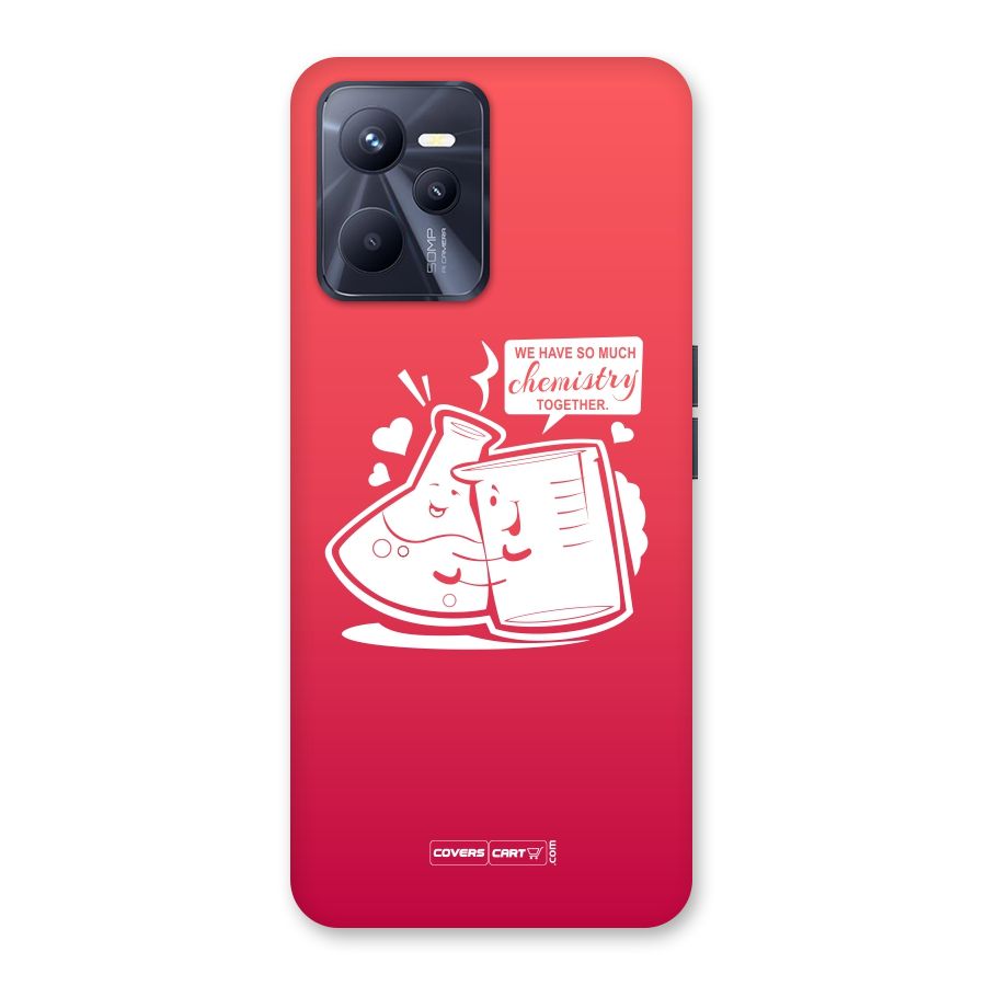 So Much Chemistry Back Case for Realme C35