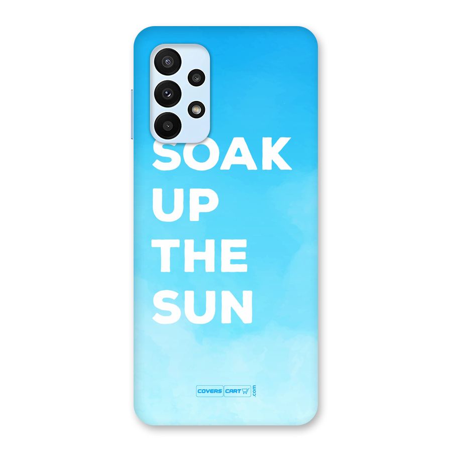 Soak Up The Sun Back Case for Galaxy A23