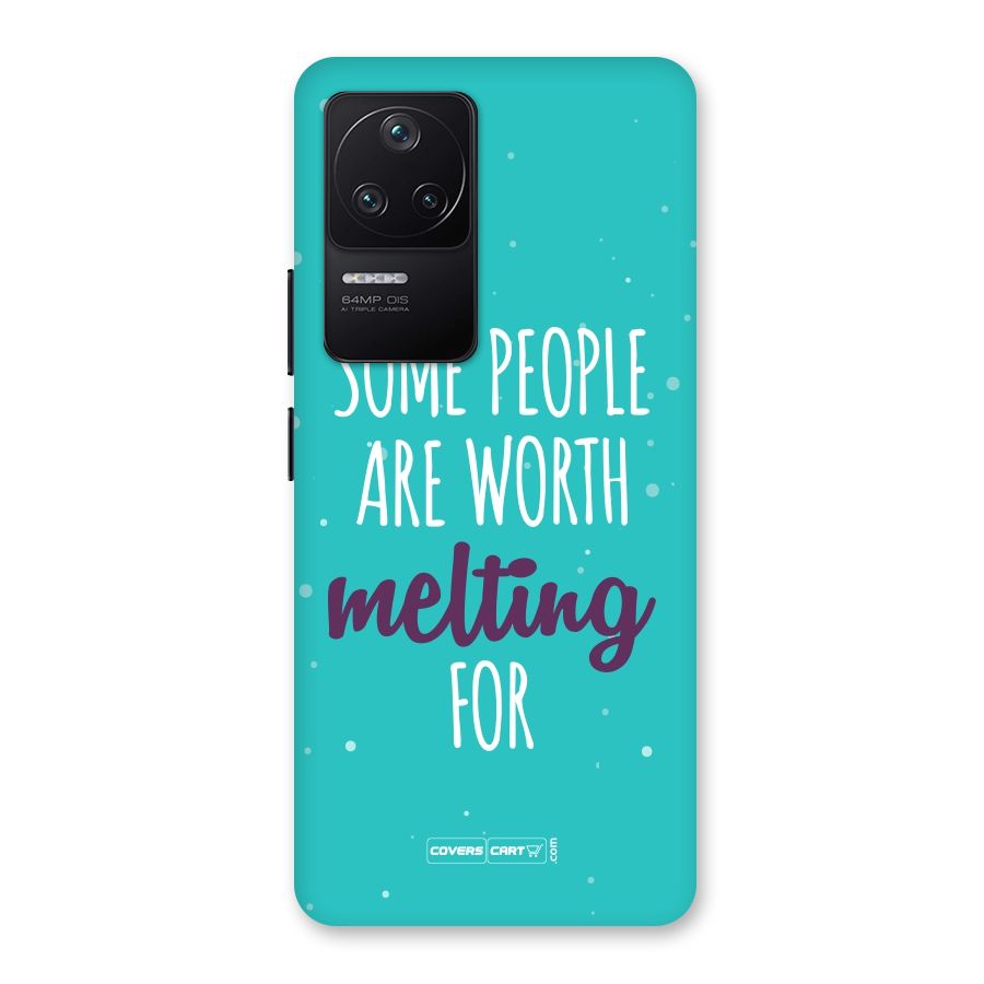 Some People Are Worth Melting For Back Case for Poco F4 5G