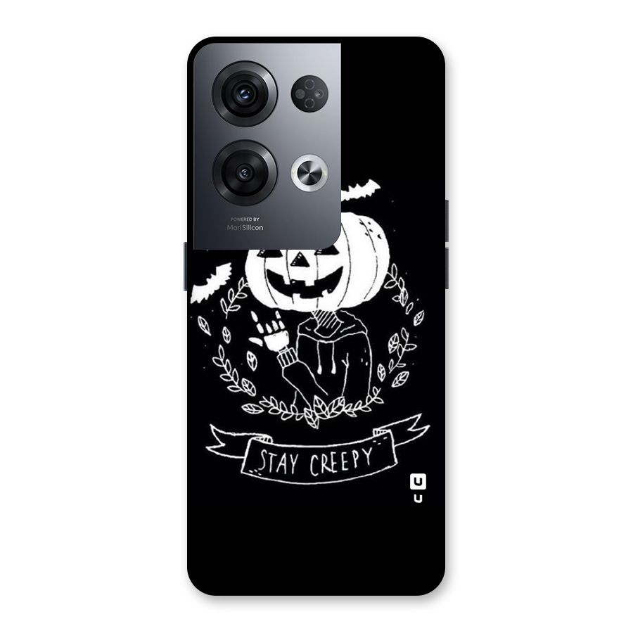 Stay Creepy Back Case for Oppo Reno8 Pro 5G