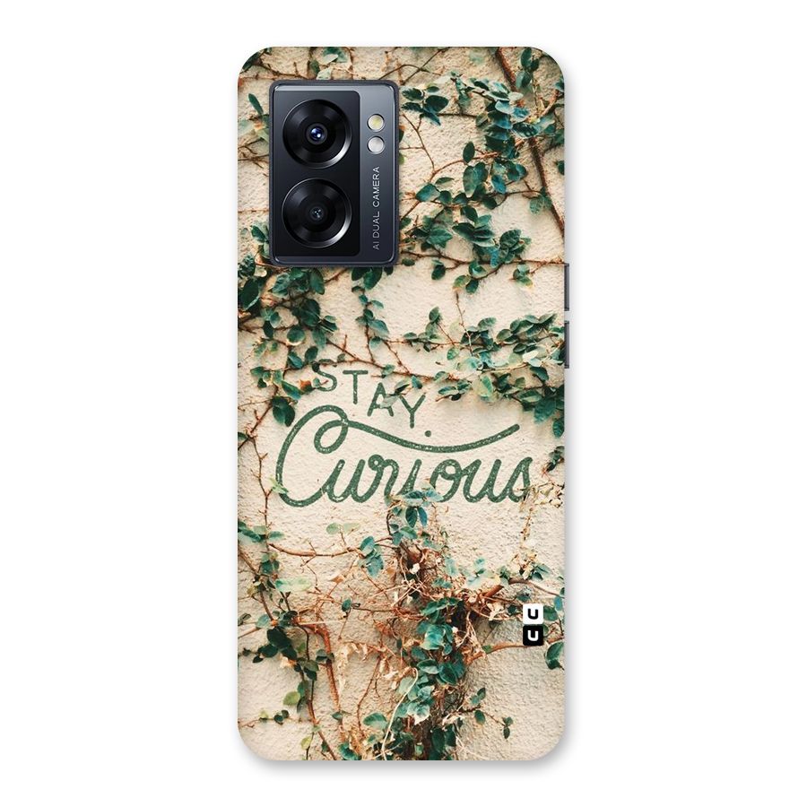 Stay Curious Back Case for Oppo K10 5G