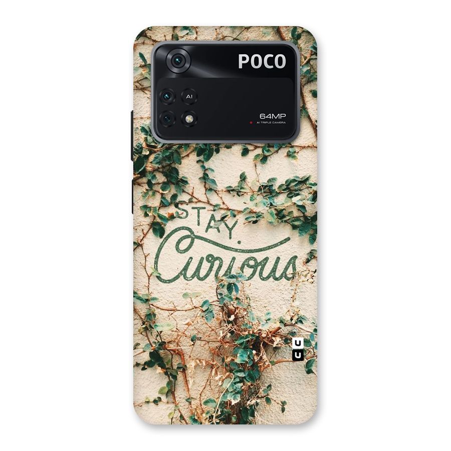 Stay Curious Back Case for Poco M4 Pro 4G