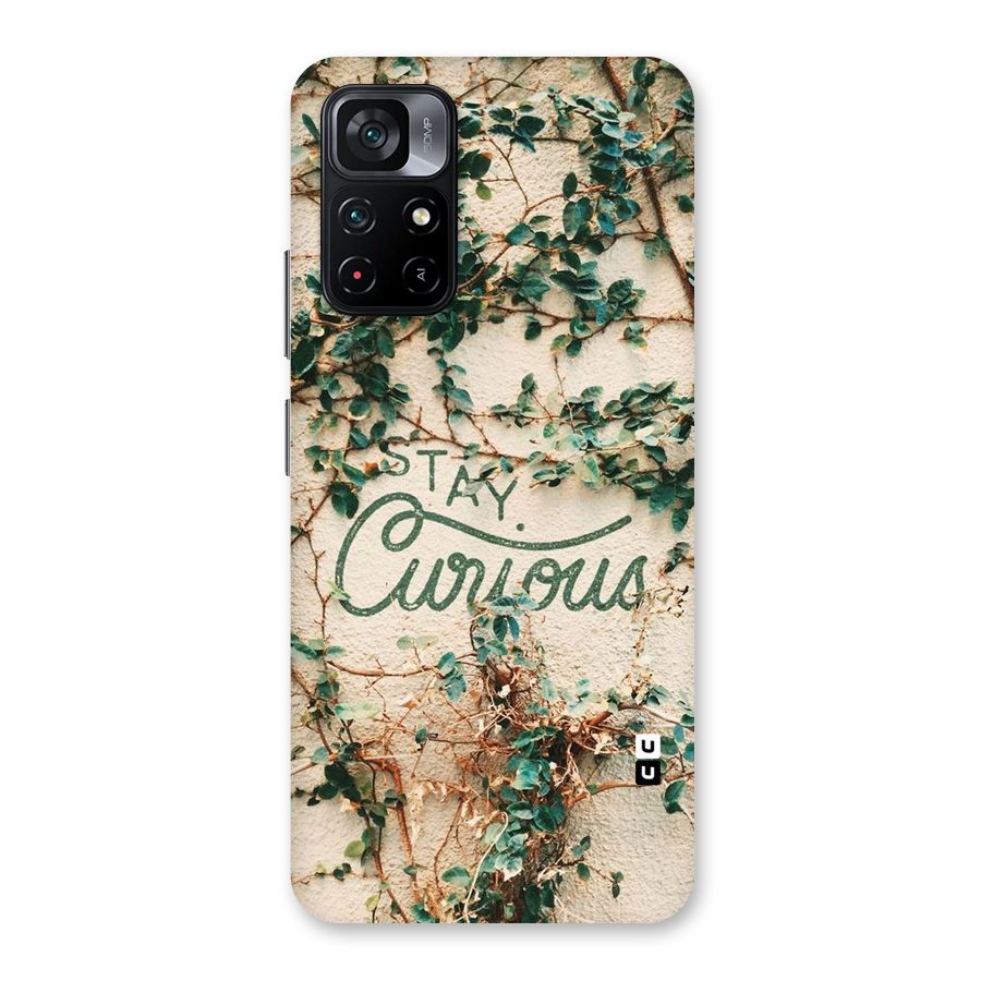 Stay Curious Back Case for Poco M4 Pro 5G