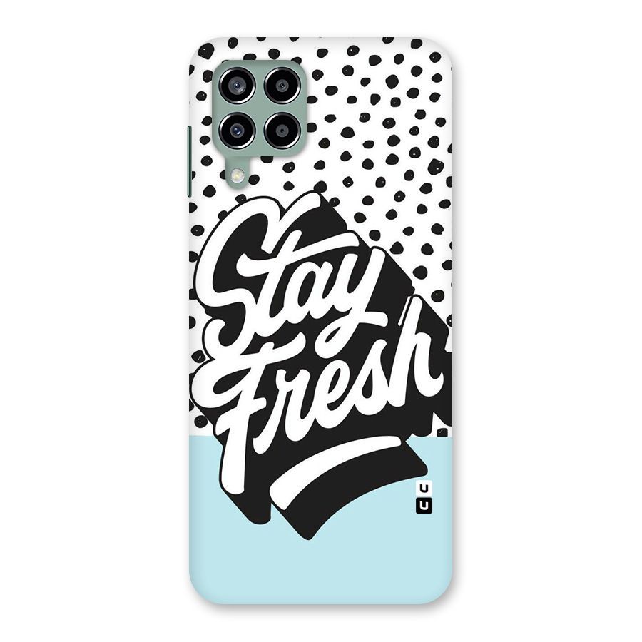 Stay Fresh Back Case for Galaxy M33