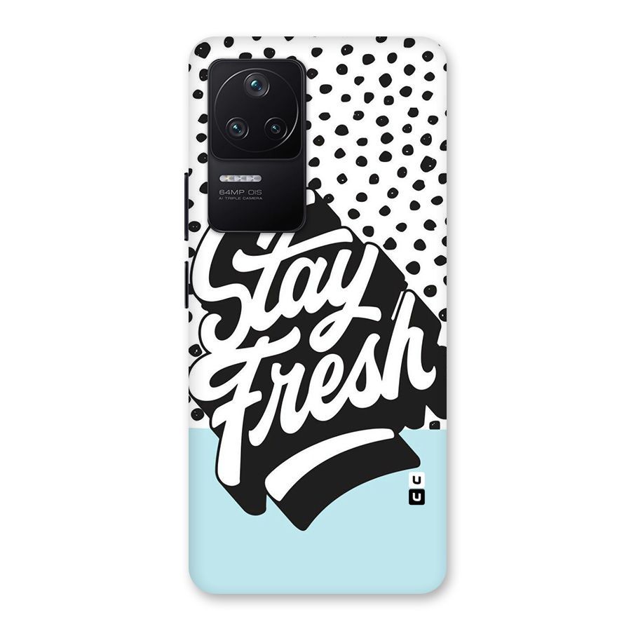 Stay Fresh Back Case for Poco F4 5G