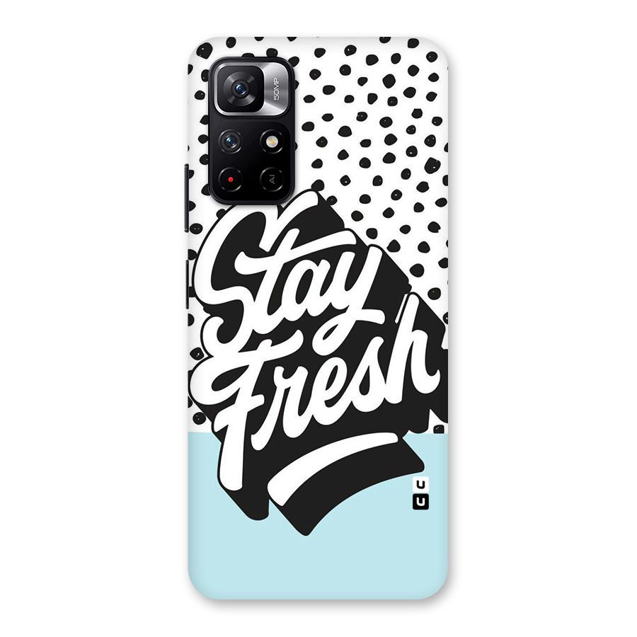 Stay Fresh Back Case for Redmi Note 11T 5G
