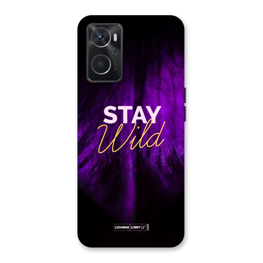 Stay Wild Back Case for Oppo K10 4G
