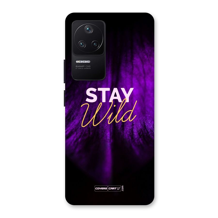 Stay Wild Back Case for Poco F4 5G