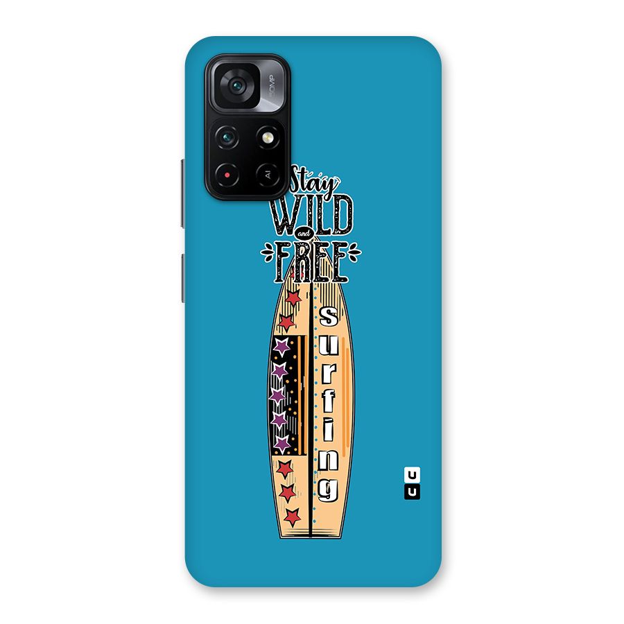 Stay Wild and Free Back Case for Poco M4 Pro 5G