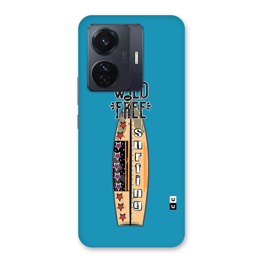 Stay Wild and Free Back Case for Vivo T1 Pro