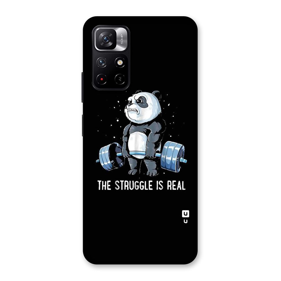Struggle is Real Panda Back Case for Redmi Note 11T 5G