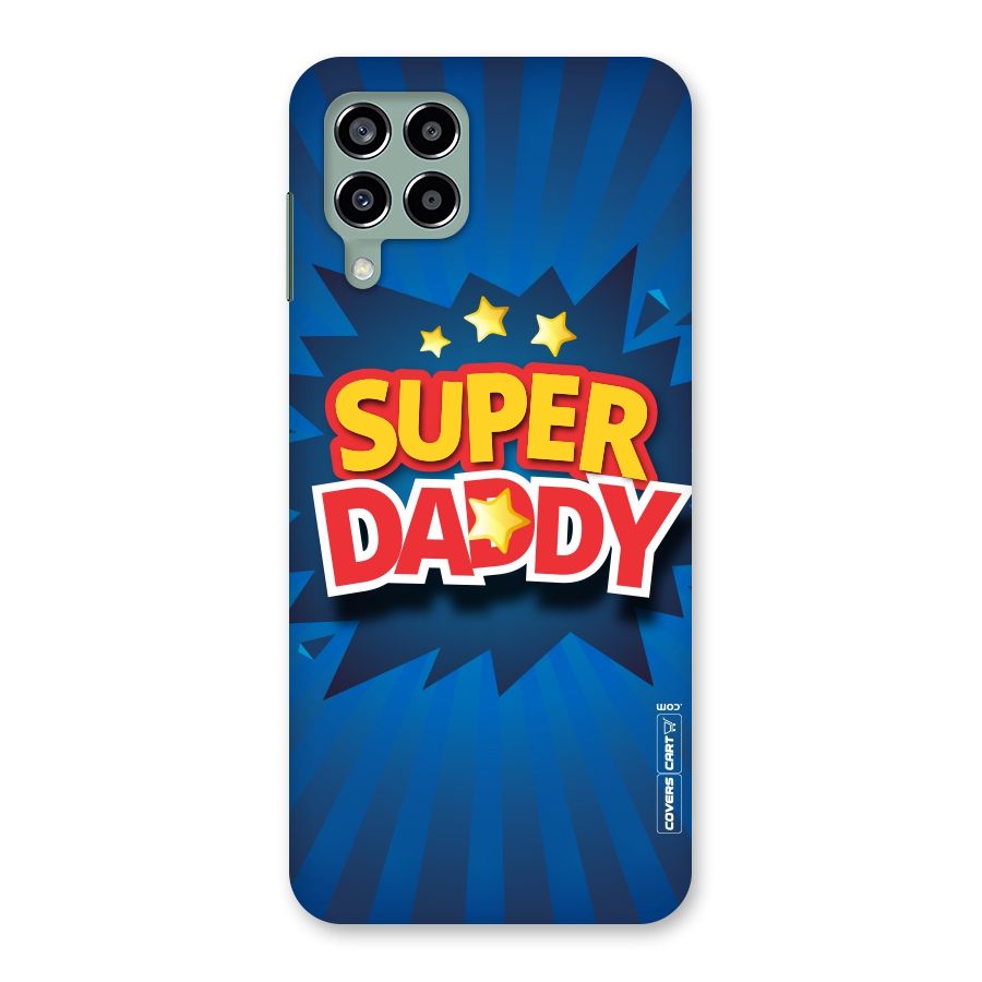 Super Daddy Back Case for Galaxy M33