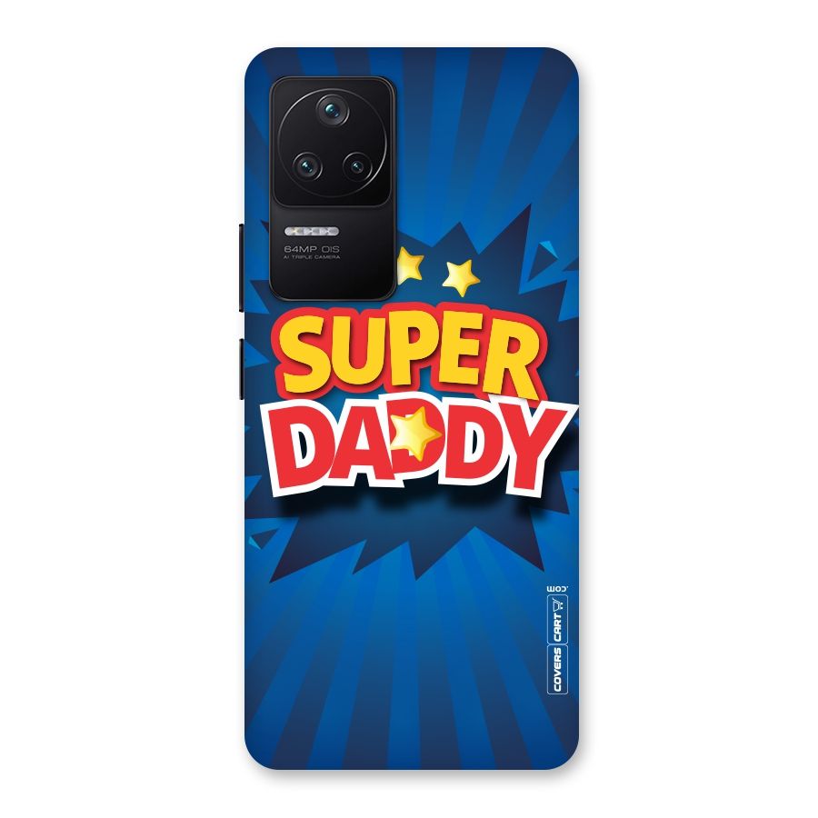 Super Daddy Back Case for Poco F4 5G