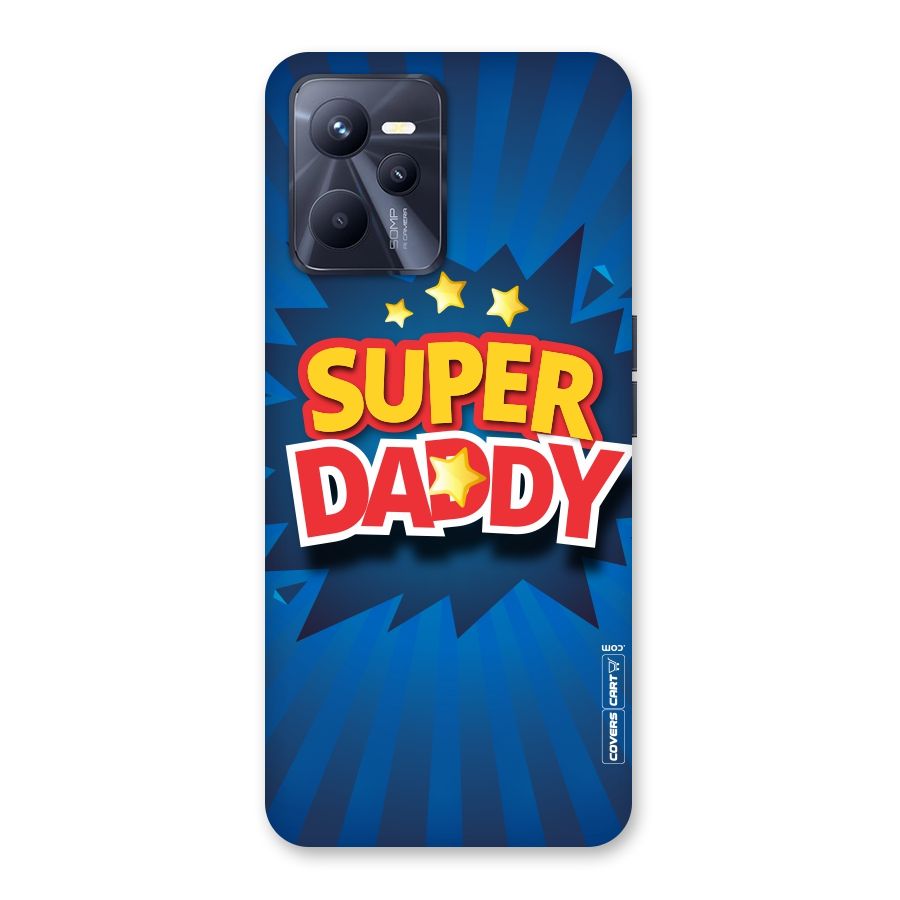 Super Daddy Back Case for Realme C35