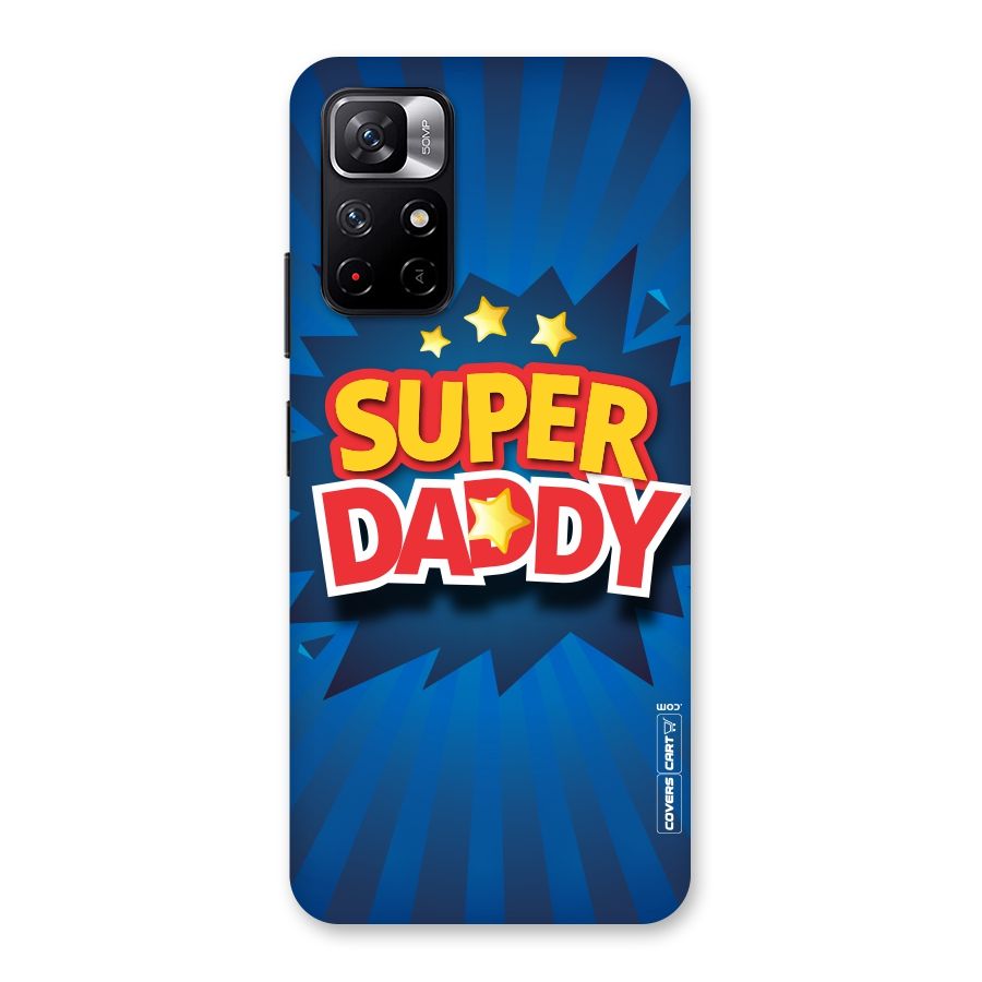 Super Daddy Back Case for Redmi Note 11T 5G