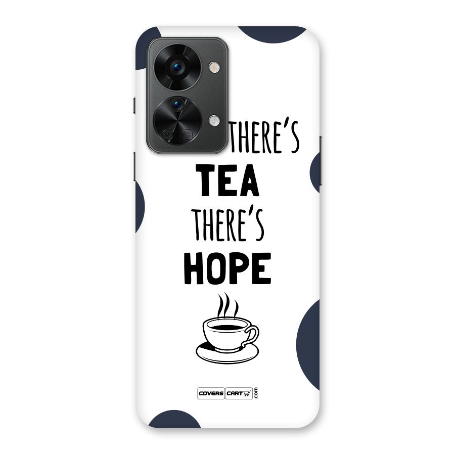Tea Hope Back Case for OnePlus Nord 2T