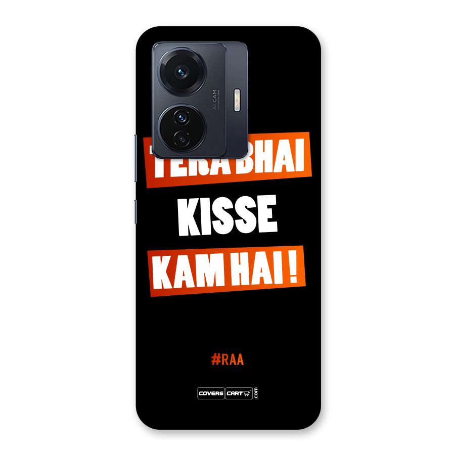 Tera Bhai Kisse Kam Hai Back Case for Vivo T1 Pro