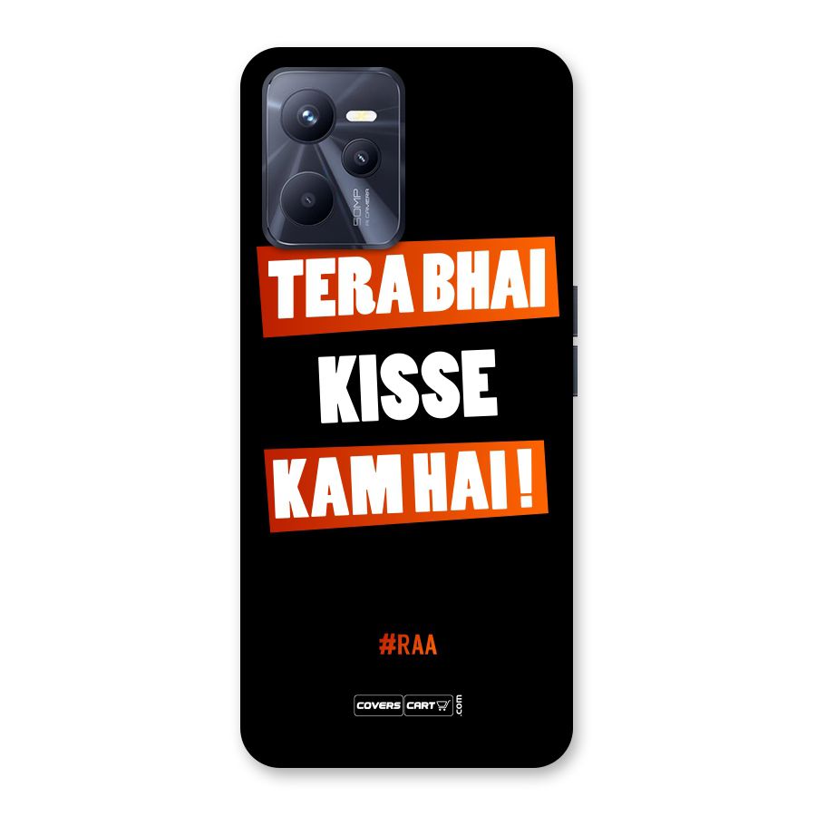 Tera Bhai Raftaar Back Case for Realme C35