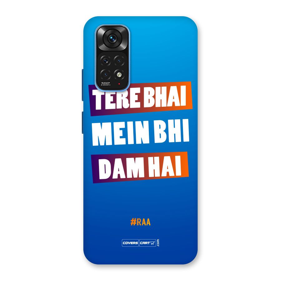 Tere Bhai Me Bhi Dam Hai Back Case for Redmi Note 11S