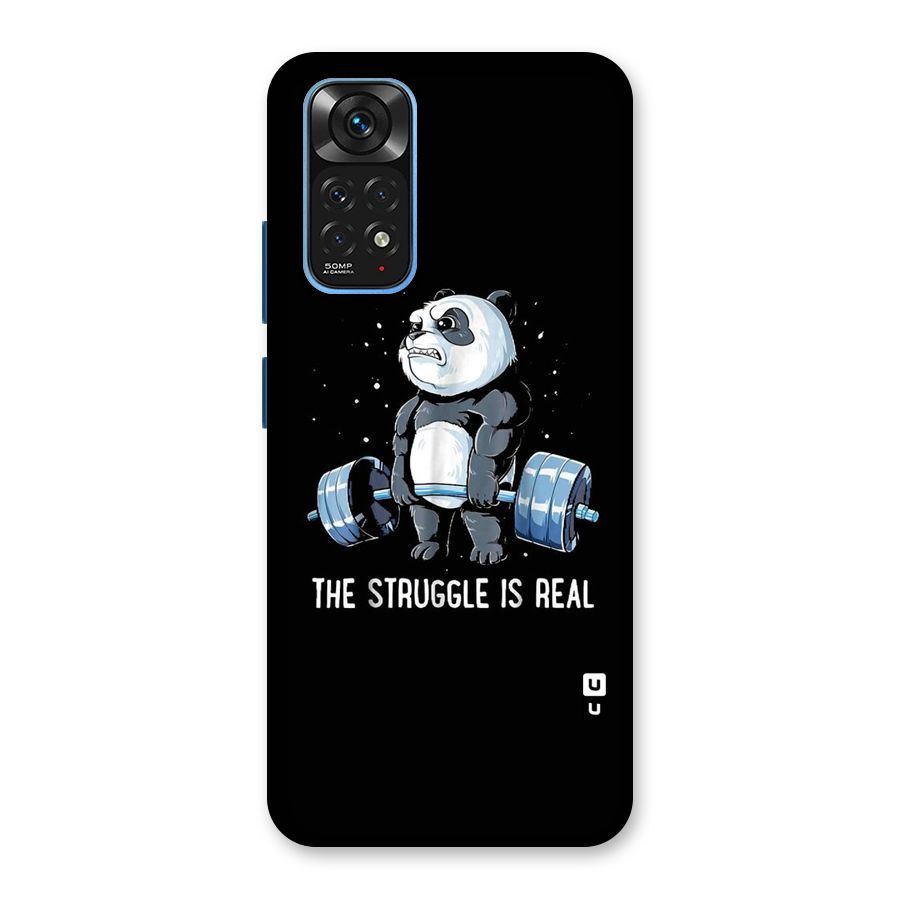 The Struggle is Real Back Case for Redmi Note 11S