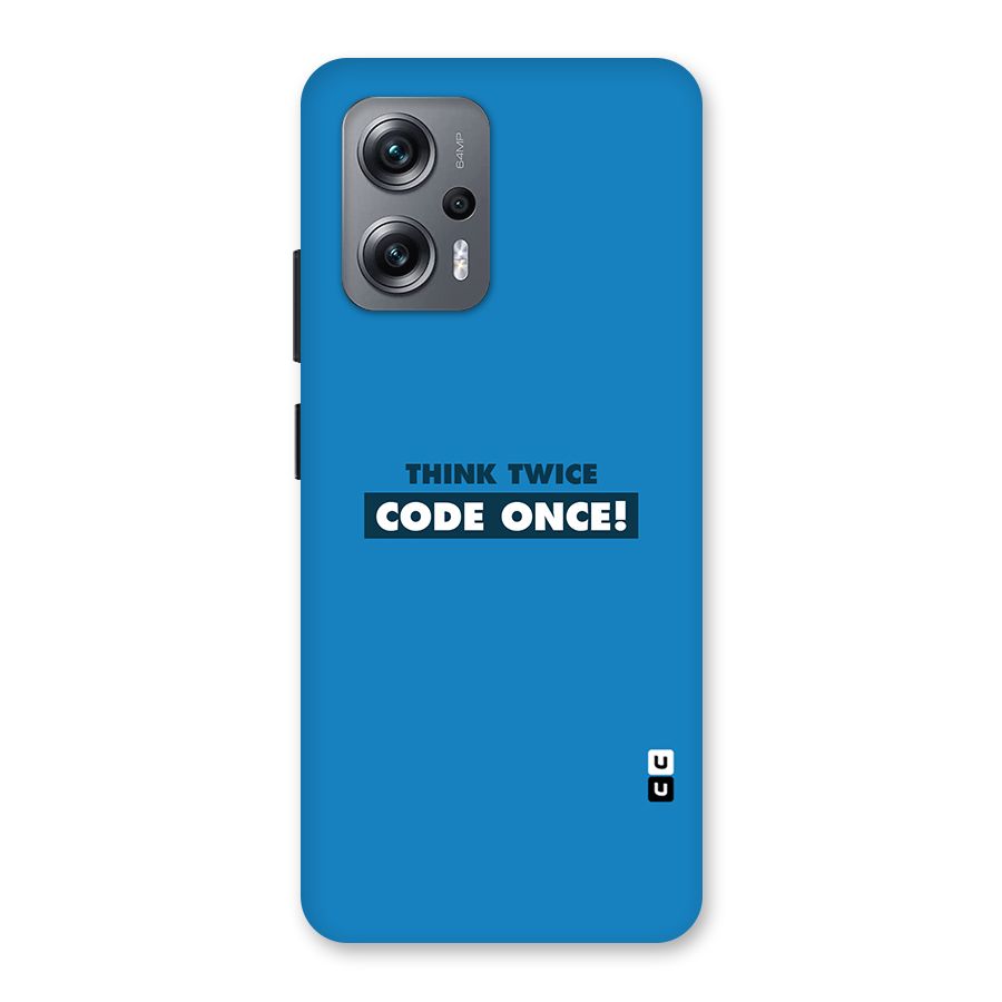 Think Twice Code Once Back Case for Redmi K50i