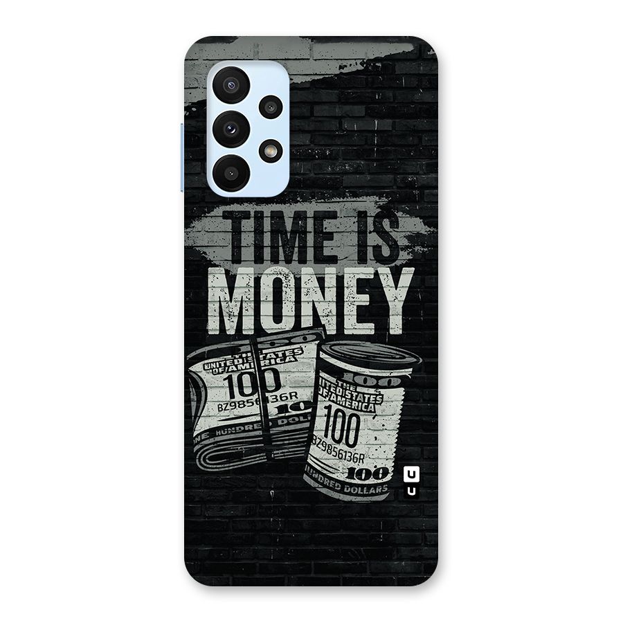 Time Is Money Back Case for Galaxy A23