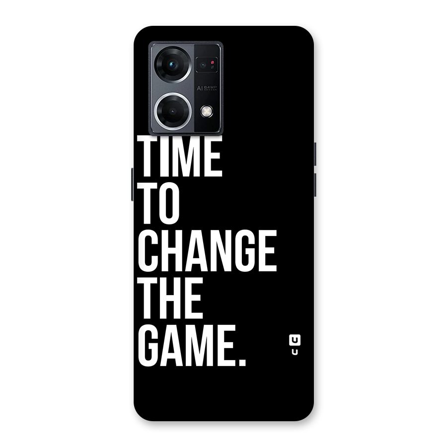 Time to Change the Game Glass Back Case for Oppo F21 Pro 5G