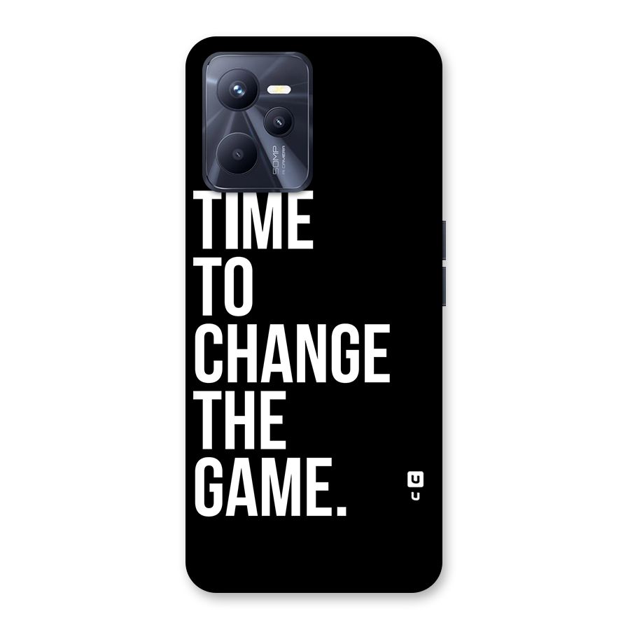 Time to Change the Game Back Case for Realme C35