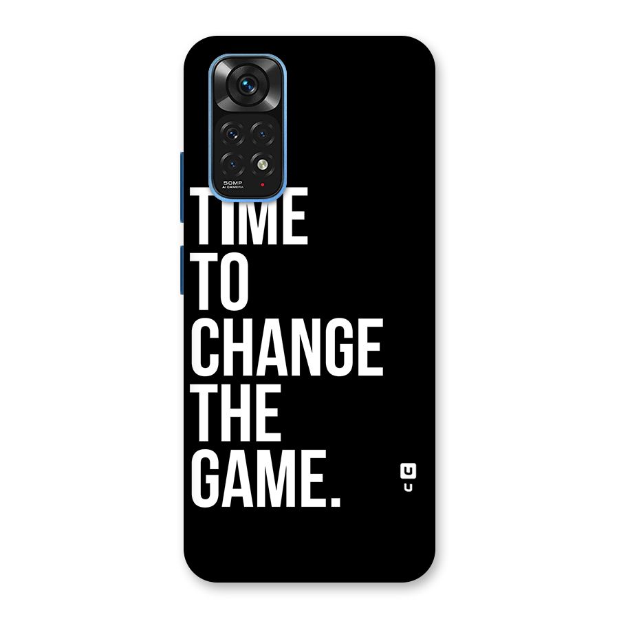 Time to Change the Game Back Case for Redmi Note 11S
