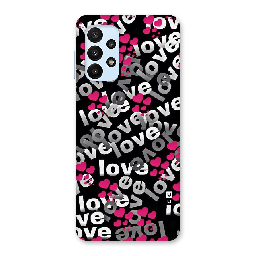Too Much Love Back Case for Galaxy A23