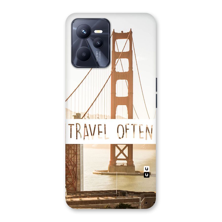 Travel Often Back Case for Realme C35