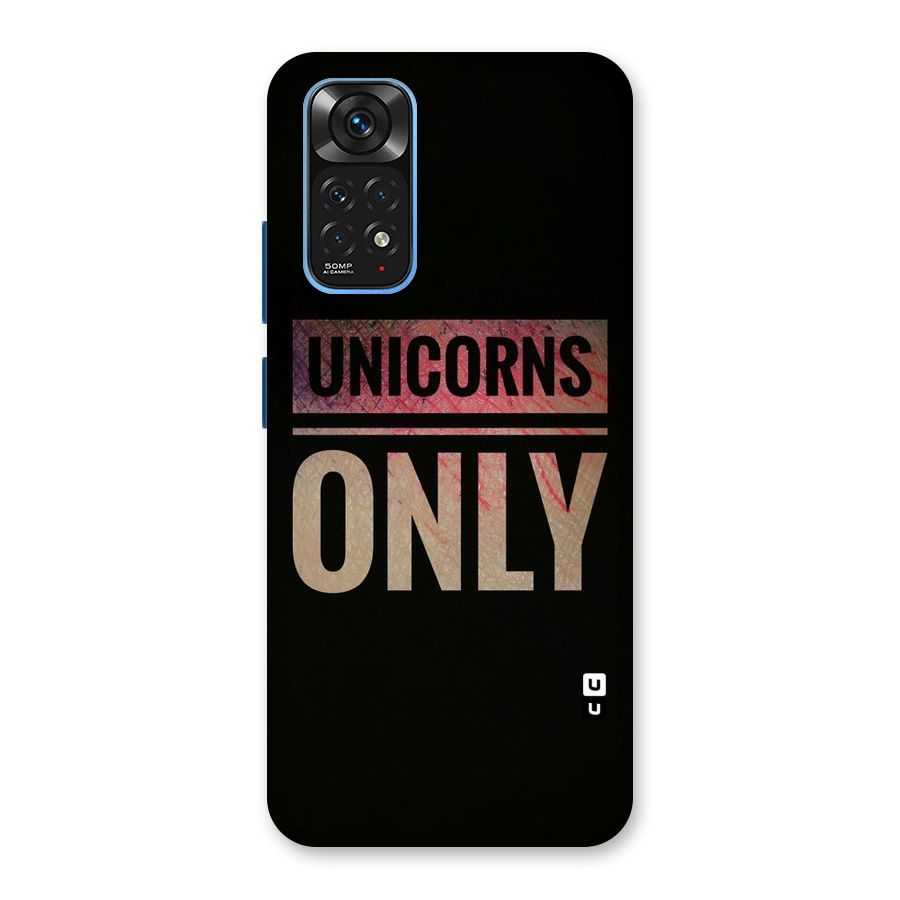 Unicorns Only Back Case for Redmi Note 11S
