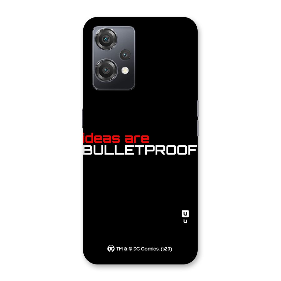 Vendetta Ideas are Bulletproof Back Case for OnePlus Nord CE 2 Lite 5G