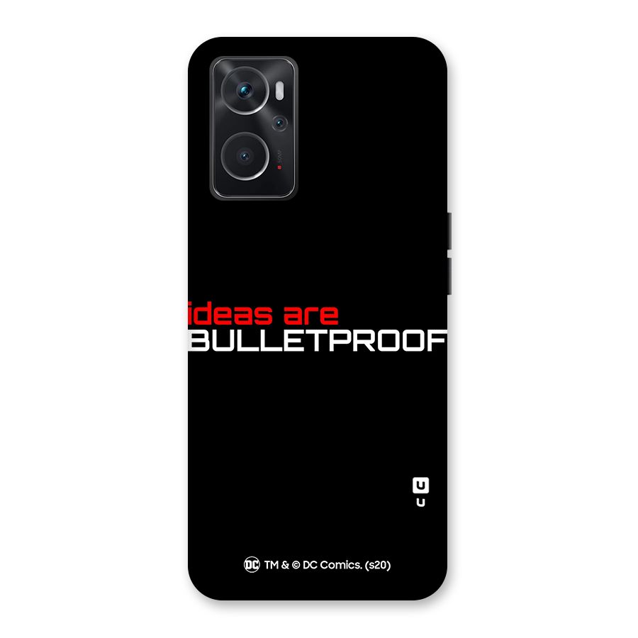 Vendetta Ideas are Bulletproof Back Case for Oppo K10 4G