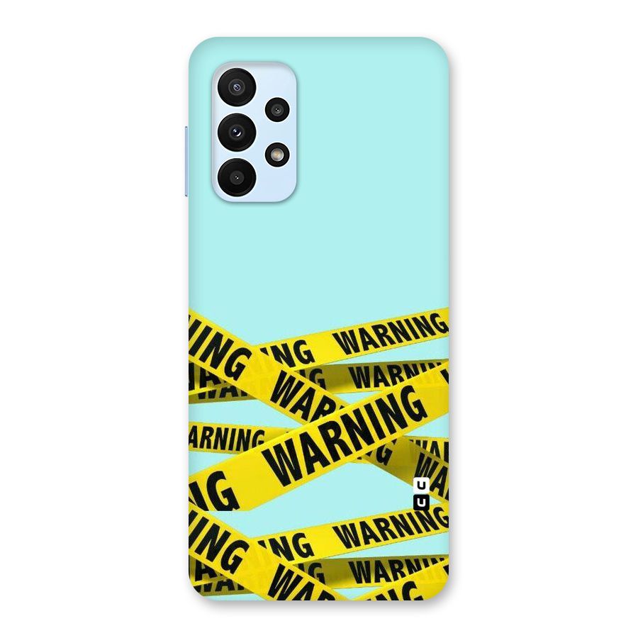 Warning Design Back Case for Galaxy A23