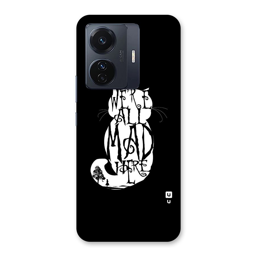We All Mad Here Back Case for Vivo T1 Pro